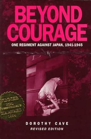 beyond courage one regiment against japan 1941 1945 Epub